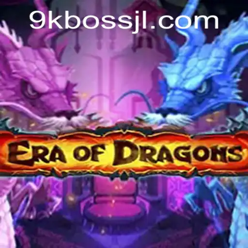 Unleashing the World of EraOfDragons and the Nine Realms of 9kBOSS